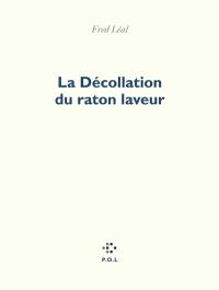 La décollation du raton laveur : Silva !