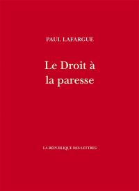 Le droit à la paresse