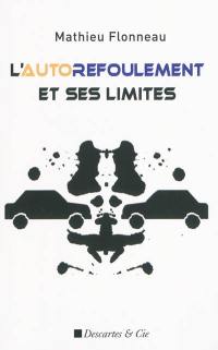 L'autorefoulement et ses limites : raisonner l'impensable mort de l'automobile