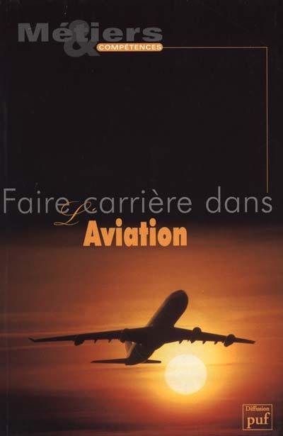 Faire carrière dans l'aviation