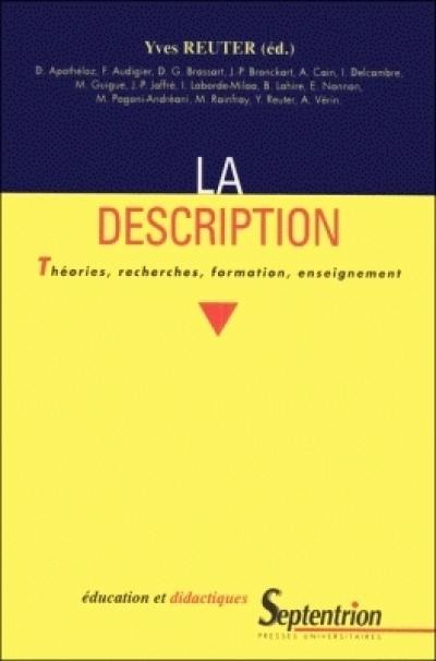 La description : théories, recherches, formation, enseignement