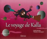 Le voyage de Kalla