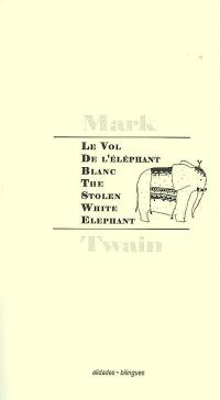 Le vol de l'éléphant blanc : 1882. The stolen white elephant