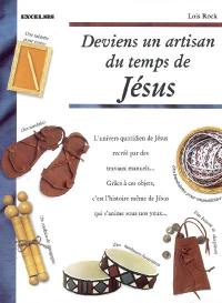 Deviens un artisan du temps de Jésus