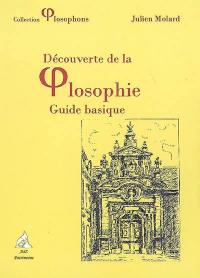 Découverte de la philosophie : guide basique