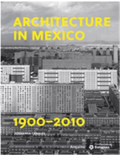 Architecture in Mexico, 1900-2010