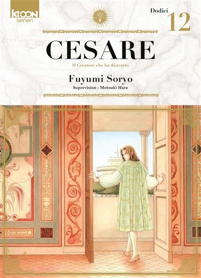 Cesare : il creatore che ha distrutto. Vol. 12