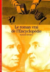 Le roman vrai de l'Encyclopédie