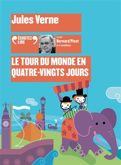 Le tour du monde en quatre-vingt jours