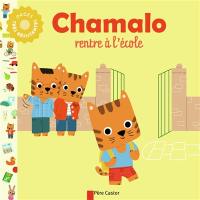 Chamalo rentre à l'école