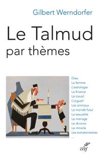 Le Talmud par thèmes