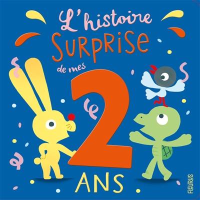 L'histoire surprise de mes 2 ans