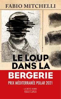 Le loup dans la bergerie : le monstre de Caussols