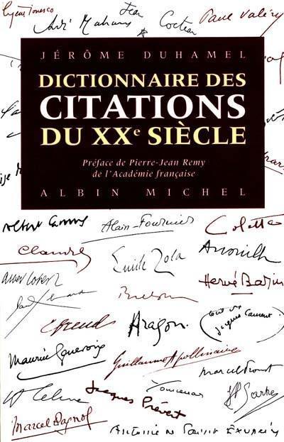 Citations du XXe siècle : 5000 paroles essentielles à la mémoire du siècle