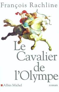 Le cavalier de l'Olympe