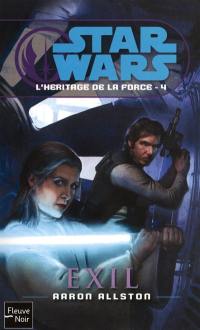 L'héritage de la force. Vol. 4. Exil