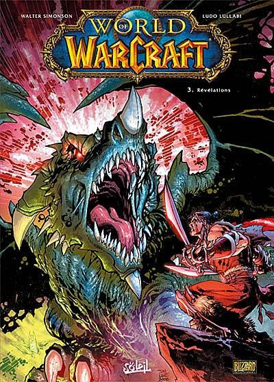 World of Warcraft. Vol. 3. Révélations