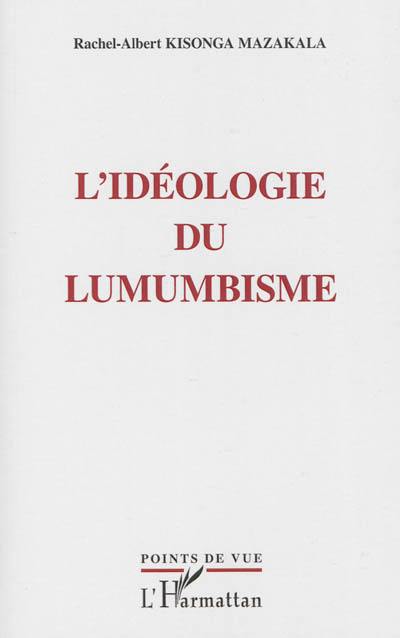 L'idéologie du lumumbisme