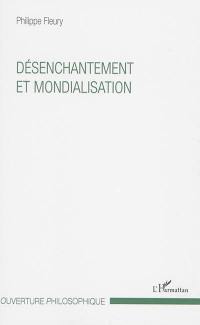 Désenchantement et mondialisation