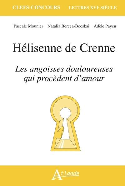 Hélisenne de Crenne, Les angoisses douloureuses qui procèdent d'amour