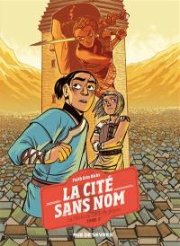 La cité sans nom. Vol. 2. Le secret du coeur de pierre