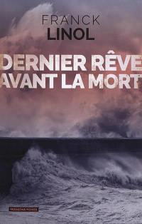 Dernier rêve avant la mort