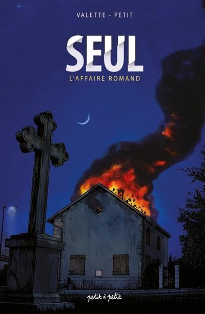 Seul : l'affaire Romand Seul : l'affaire Romand