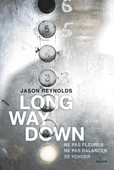 Long way down : ne pas pleurer, ne pas balancer, se venger