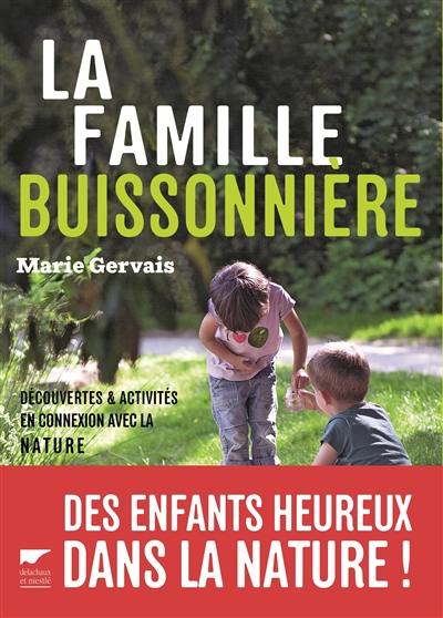 La famille buissonnière : découvertes & activités en connexion avec la nature