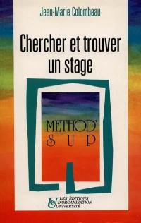 Chercher et trouver un stage