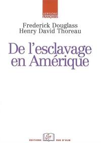 De l'esclavage en Amérique