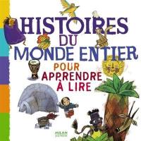 Histoires du monde entier pour apprendre à lire