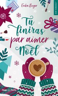 Tu finiras par aimer Noël