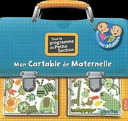 Mon cartable de maternelle : tout le programme de petite section, 3-4 ans