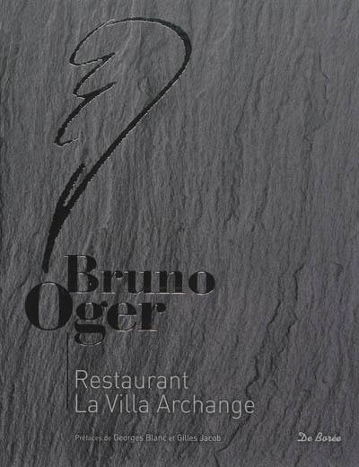 Bruno Oger : restaurant la Villa Archange