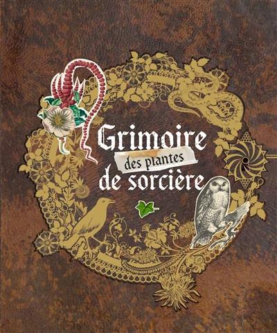 Grimoire des plantes de sorcière