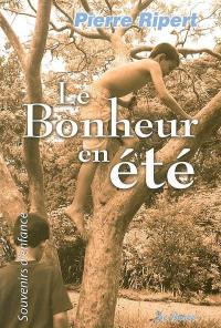 Le bonheur en été