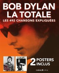 Bob Dylan, la totale : les 492 chansons expliquées