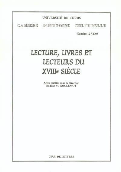 Lecture, livres et lecteurs du XVIIIe siècle