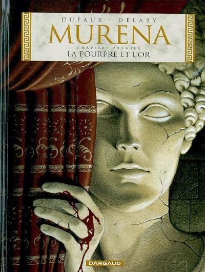 Murena. Vol. 1. La pourpre et l'or