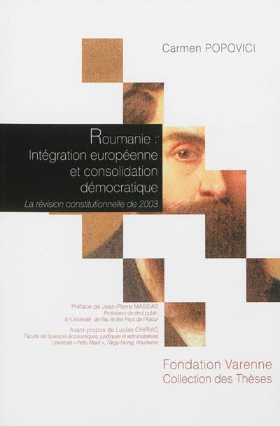 Roumanie : intégration européenne et consolidation démocratique : la révision constitutionnelle de 2003