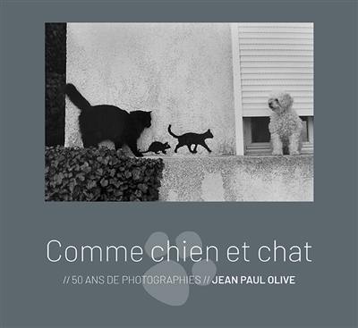 Comme chien et chat : 50 ans de photographies