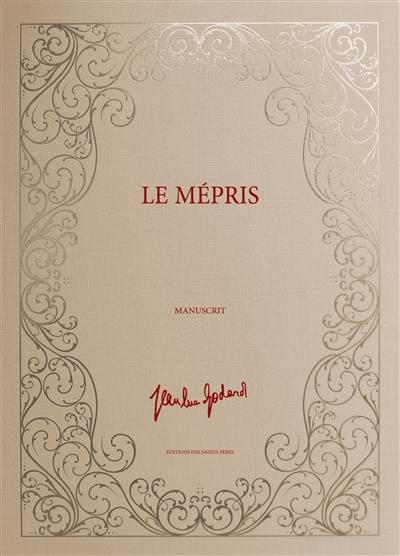 Le mépris : manuscrit