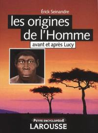 Les origines de l'homme : avant et après Lucy