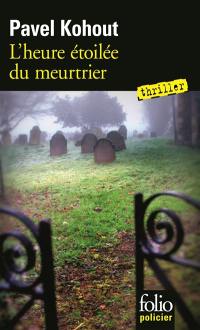 L'heure étoilée du meurtrier