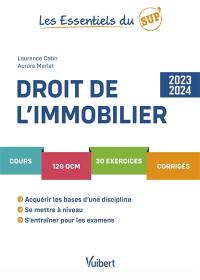 Droit de l'immobilier : cours, 120 QCM, 30 exercices, corrigés : 2023-2024