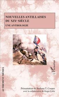 Nouvelles antillaises du XIXe siècle : une anthologie