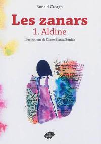 Les zanars. Vol. 1. Aldine