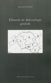 Eléments de dialectologie générale