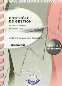 Contrôle de gestion : unité d'enseignement 11 du DCG, cas pratiques : énoncé